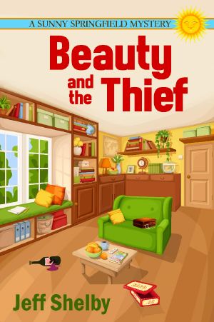 [Sunny Springfield Mystery 02] • Beauty and the Thief